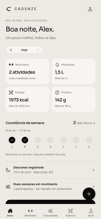 Tela inicial da Cadenze com atividades, hidratação e constância da semana